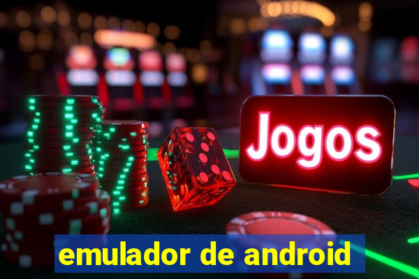 emulador de android